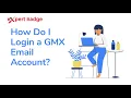 How Do I Login a GMX Email Account Gmx ComMail Login
