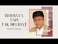 Download Lagu BERMATA TAPI TAK MELIHAT