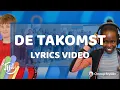 De Takomst - De Brêge (Lyrics) // SJONG JUNIOR 22