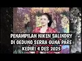 Lagu PENAMPILAN NIKEN SALINDRY DI GEDUNG SERBA GUNA PARE KEDIRI 5 DES 2025