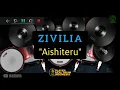 Download Lagu ZIVILIA - AISHITERU || REAL DRUM COVER
