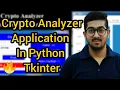 Crypto Currency Analyzer Application Python Tkinter Project