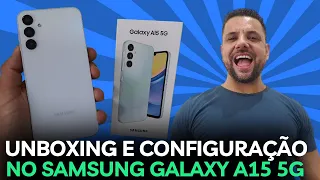 samsung galaxy a15 5g chegou aqui confira o unboxing configura o e muitos detalhes do smartphone