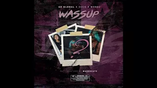 ex global ft ecco u0026 wordz wassup