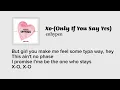 Download Lagu ENHYPEN - XO (Only If You Say Yes) (English Ver.) Lyrics
