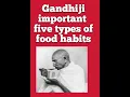 Download Lagu Gandhi food habits