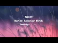 Download Lagu SPOON - Memori Sekuntum Rindu Lirik