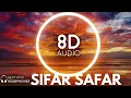 Download Lagu SIFAR SAFAR (8D SONG) KARAN AUJLA  _  LATEST PUNJABI SONGS 2024#8dpunjabimusic