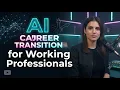 AI Career Transition for Working Professionals in IT LogicMojo AI ML Course