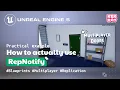 RepNotify Explained with Practical Example Part 2 UE5 Tutorial Kekdot