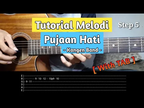 Download MP3 Tutorial Melodi Pujaan Hati - Kangen Band ( With TAB + Slowmotion ) | Galeri Melodi