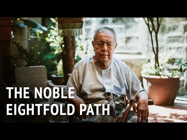 The Noble Eightfold Path | Sulak Sivaraksa