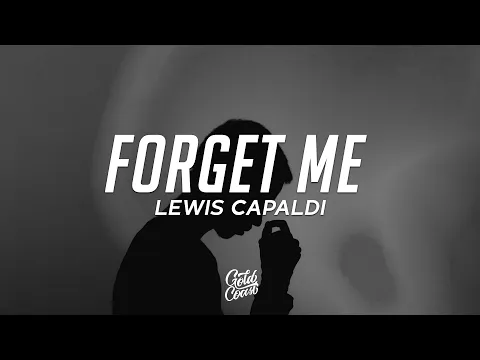 Download MP3 Lewis Capaldi - Forget Me (Lyrics)