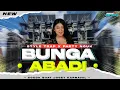 Download Lagu YANG KALIAN CARI CARI❗️DJ BUNGA ABADI STYLE TRAP PARTY PARADISE VIRAL TIKTOK‼️
