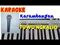 Download Lagu karaoke tuwu ngkalio karambangan