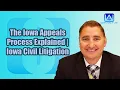 The Iowa Appeals Process Explained Iowa Civil Litigation