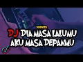Download Lagu DJ DIA MASA LALUMU AKU MASA DEPANMU VIONITA VIRAL TIKTOK REMIX FULL BASS TERBARU 2022 ALFYMEH