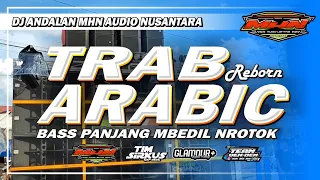 dj trap arabic andalan mhn audio nusantara ii full bass nrotok tjap bedil