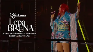 lepa brena luda za tobom ti si moj greh robinja ku a la i live tark arena 2018 
