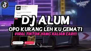 Download DJ ALUM GILGA SAHID (OPO KURANGLEH KU) MENGKANE VIRAL DI TIKTOK 2024 YANG KALIAN CARI MP3