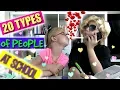 20 Types Of PEOPLE At SCHOOL