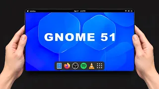 I Tried GNOME 51… and I Wasn't Expecting This