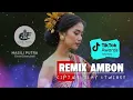 Lagu SLOW REMIX CINTA DALAM HATI - CIPTAAN SEMY ETWIORY | LAGU AMBON VIRAL