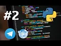 Creating Telegram Bot on Python