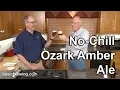 No-Chill Ozark Amber Ale - Basic Brewing