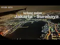 Lagu Flight review Citilink QG724. Terbang malam dari bandara Soekarno Hatta Jakarta ke Juanda Surabaya