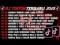 Lagu DJ TIKTOK TERBARU 2025🎵DJ JANGAN TUNGGU LAMA LAMA🎵DJ IDGITAF - SEDIA AKU SEBELUM HUJAN