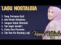 TANPA IKLAN - LAGU NOSTALGIA TERBAIK VANNY VABIOLA ADA RINDU UNTUKMU - LAGU KENANGAN FAVORIT