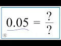 0 05 as a Fraction simplified form