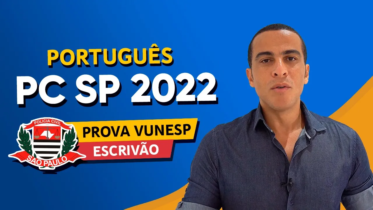 PROVA PC SP - PORTUGUÊS - ESCRIVÃO (VUNESP)