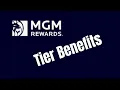 MGM Rewards Explained Tier Levels Benefits