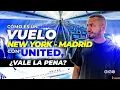 Como es un Vuelo New York - Madrid En United VALE LA PENA
