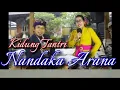 KIDUNG TANTRI NANDAKA ARANA  2. #DYAHDRUPADIDALANGBAGUS#