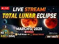LIVE Total Lunar Eclipse Blood Moon March 3 2026
