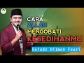 Download Lagu Cara Islam Mengobati Kesedihan Hati – Ustadz Hilman Fauzi