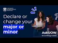 How do I declare or change my major or minor AskUOW
