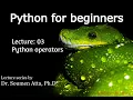 Lecture 03 Python Operators