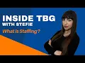 Inside TBG What is Staffing