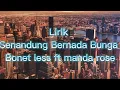 Download Lagu Lirik senandung bernada bunga - bonet less ft manda rose