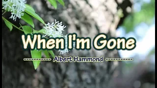 Download When I'm Gone - Albert Hammond (KARAOKE VERSION) MP3