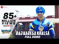 Download Lagu Raj Karega Khalsa - Full Video | Tiger S, Jacqueline F | Daler Mehndi, Navraj Hans | Sachin-Jigar