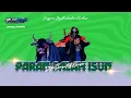 Download Lagu PARAN SALAH ISUN DJ BANTENGAN LASKAR MAHESO - Style Lawasan