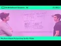 ZK Whiteboard Sessions - S2M2 The Sum-Check Protocol with Justin Thaler