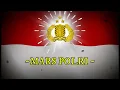 Download Lagu Mars Polri Instrumental  (Tanpa Vokal)