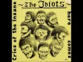 Download Lagu The Idiots - Cries Of The Insane ( Full Album )