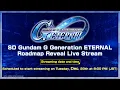 [SD Gundam G Generation ETERNAL] Roadmap Reveal Live Stream